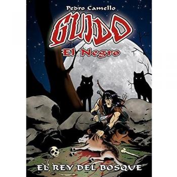 Guido el Negro: El rey del bosque