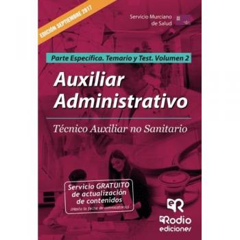 Auxiliar Administrativo. Tco Aux no sanitario SMS. Parte Especifica. Volumen 2. Temario y Test - Varios autores