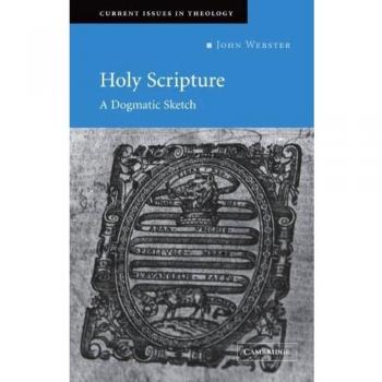 Holy Scripture: A Dogmatic Sketch: 1