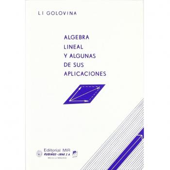 Ãlgebra lineal y algunas de sus aplicaciones