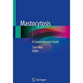 Mastocytosis: A Comprehensive Guide