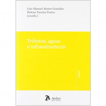 Tributos, aguas e infraestructuras.