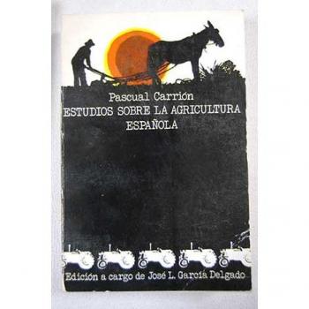 Estudios sobre la agricultura española