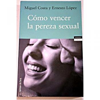 Cómo vencer la pereza sexual