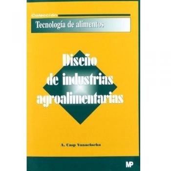 Diseño de industrias agroalimentarias