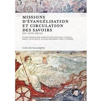 Missions d'évangélisation et circulation des savoirs: XVIe-XVIIIe siècle: 120