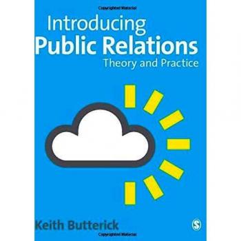 Introducing Public Relations: Theory And Practice