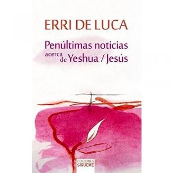 Penultimas Noticias Acerca De Yeshua/ J: 98