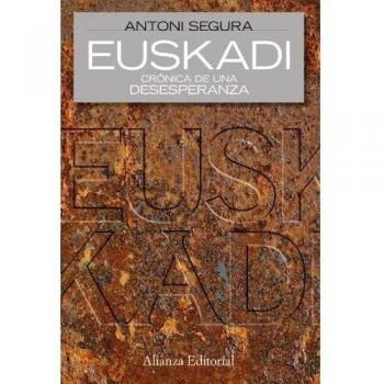 Euskadi: Crónica de una desesperanza