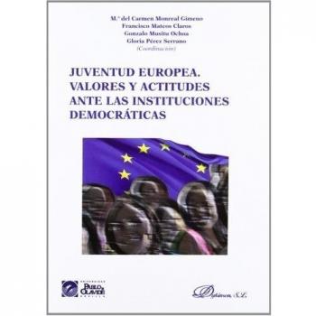 Juventud europea. Valores y actitudes ante las instituciones democráticas