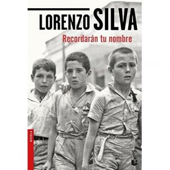 Recordarán tu nombre - Lorenzo Silva