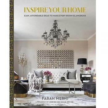 Inspire Your Home Easy Affordable Ideas to Make Every Room Glamorous