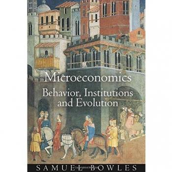 Princeton Microeconomics: Behavioral Insights and Institutional Evolution Textbook