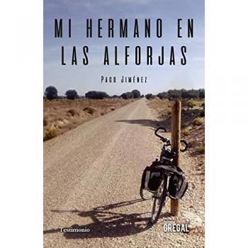 Mi Hermano En Las Alforjas - Paco Jiménez Martínez