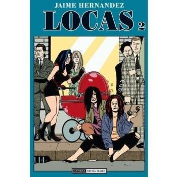Locas 2 - Hernandez, Jaime