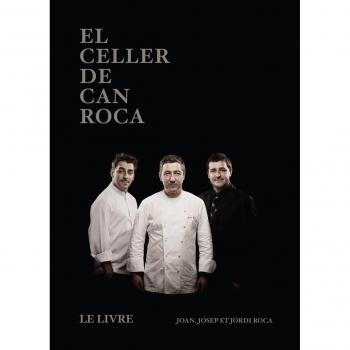 El Celler de Can Roca. Le Livre
