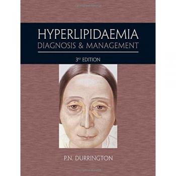 Hyperlipidaemia 3Ed: Diagnosis and Management
