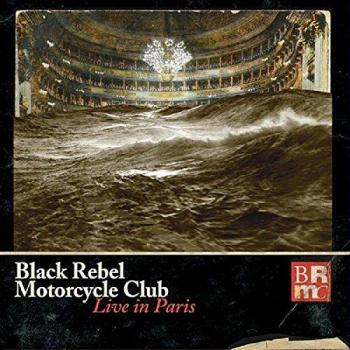 Live in Paris Vinyl Record by Black Rebel Motorcycle Club