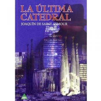 LA ULTIMA CATEDRAL