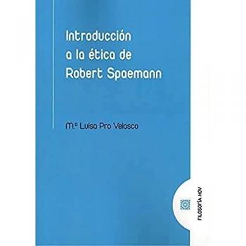 Introducción a la ética de Robert Spaemann