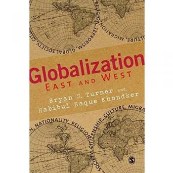 Globalization: East and West - Comprehensive Analysis of Cultural Interactions