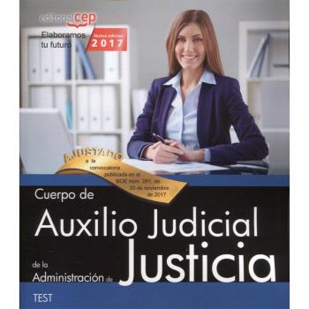 Cuerpo de Auxilio Judicial de la Administración de Justicia. Test
