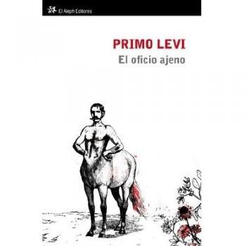 El oficio ajeno - Levi Primo