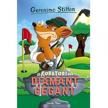 El robatori del diamant gegant: Geronimo Stilton 53