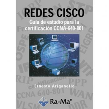 Redes CISCO: Guía de estudio para la certificación CCNA 640-801