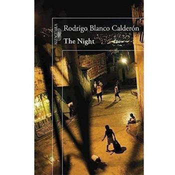 The Night - Rodrigo Blanco Calderón