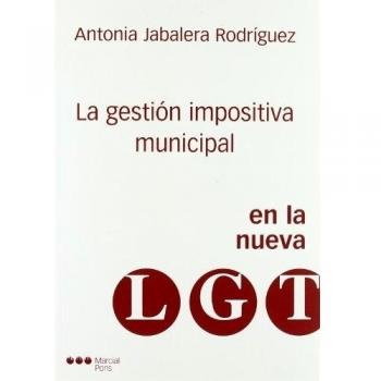 La Gestion Impositiva Municipal En La Nueva Ley General Trib