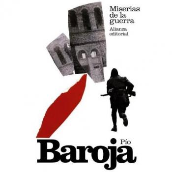 Miserias de la guerra - BAROJA, PIO