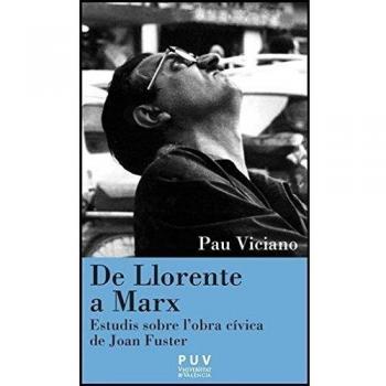 De Llorente a Marx: Estudis sobre l'obra cívica de Joan Fuster: 13