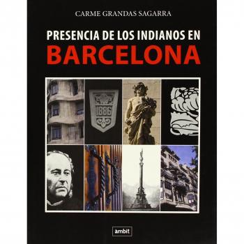 Presencia De Los Indianos En Barcelona