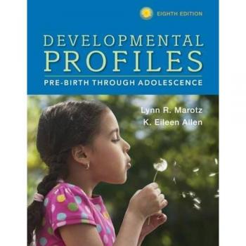 Developmental profiles prebirth through adolescence