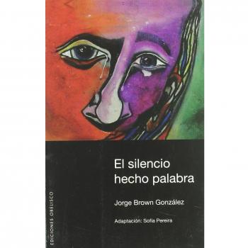 El silencio hecho palabra