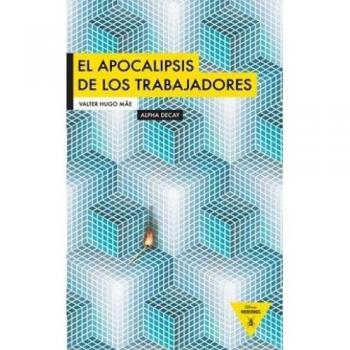 Apocalipsis De Los Trabajadores,E