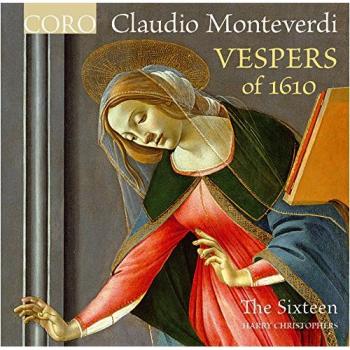 Monteverdi vespers of 1610 harry christophers the sixteen coro cor16126