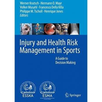Injury and Health Risk Management in Sports: A Guide to Decision Making