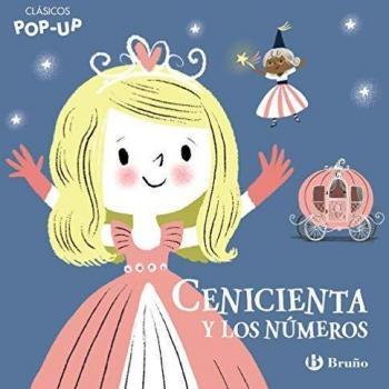 Clásicos Pop-Up. Cenicienta y los números