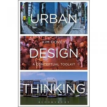 Urban Design Thinking: A Conceptual Toolkit