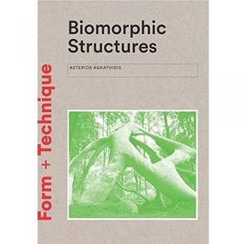 Biomorphic Structures: Architecture Inspired by Nature