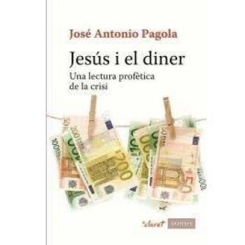 Jesús i el diner: Una lectura profètica de la crisi: 19