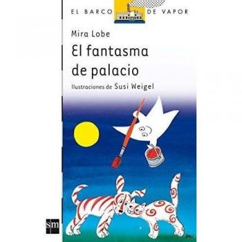 El fantasma de palacio: 5 - Mira Lobe