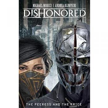 Dishonored - The Peeress and the Price: The Peerless and the Price