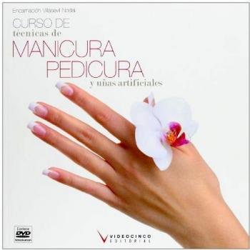 Técnicas de manicura, pedicura y uñas artificiales