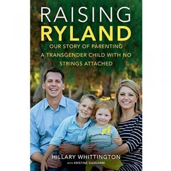 Raising Ryland: A Journey of Parenting a Transgender Child with Unconditional Love