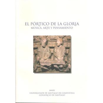 OP/317-EL Pórtico de la Gloria: música, arte y pensamiento