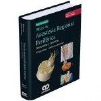 ATLAS DE ANESTESIA REGIONAL PERIFERICA