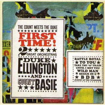 Firts Time! The Count Meets The Duke - Duke Ellington